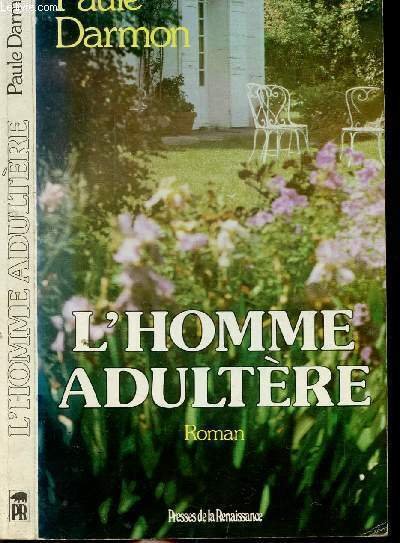 L'HOMME ADULTERE
