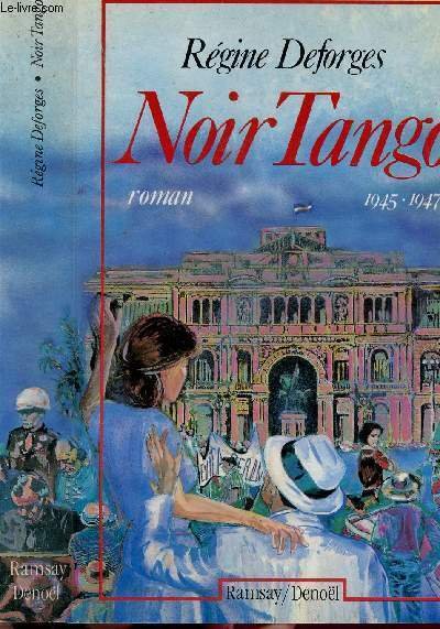 NOIR TANGO - 1945-1947
