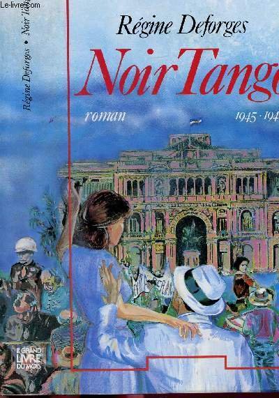 NOIR TANGO - 1945-1947