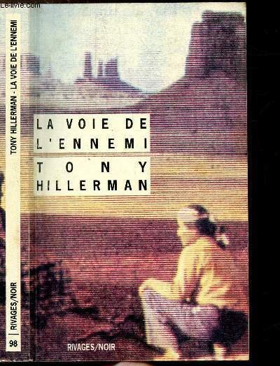 LA VOIE DE L'ENNEMI - COLLECTION RIVAGES/NOIR N�98