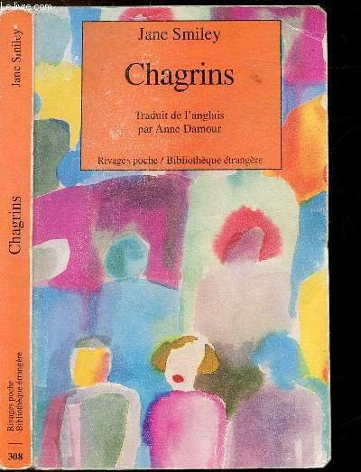 CHAGRINS - COLLECTION RIVAGES POCHE / BIBLIOTHEQUE ETRANGERE N�308