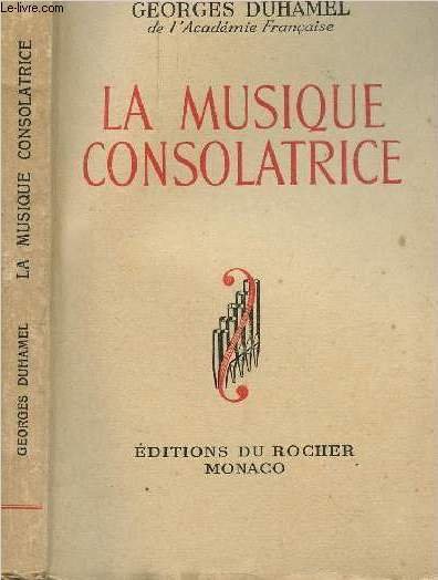 LA MUSIQUE CONSOLATRICE