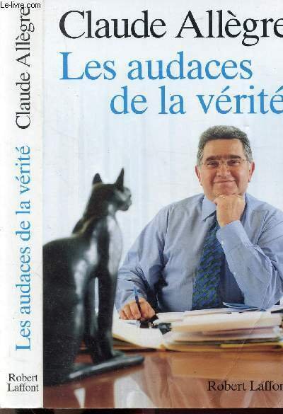 LES AUDACES DE LA VERITE