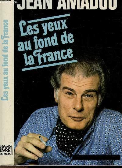LES YEUX AU FOND DE LA FRANCE