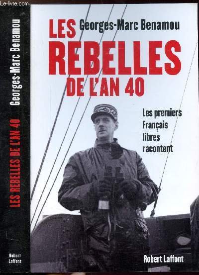 LES REBELLES DE L'AN 40 - LES PREMIERS FRANCAIS LIBRES … | Immagine principale