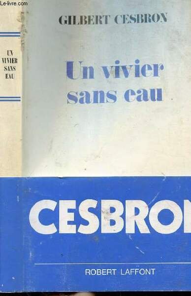 UN VIVIER SANS EAU