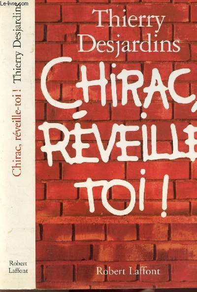 CHIRAC REVEILLE-TOI