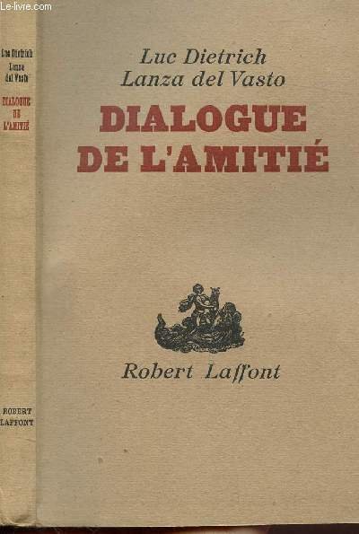DIALOGUE DE L'AMITIE