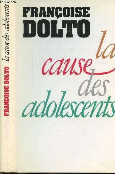 LA CAUSE DES ADOLESCENTS