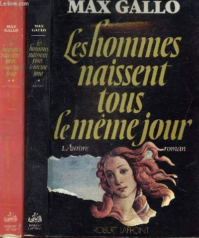 LES HOMMES NAISSENT TOUS LE MEME JOUR - 2 VOLUMES …
