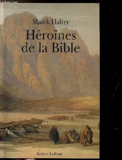 HEROINES DE LA BIBLE