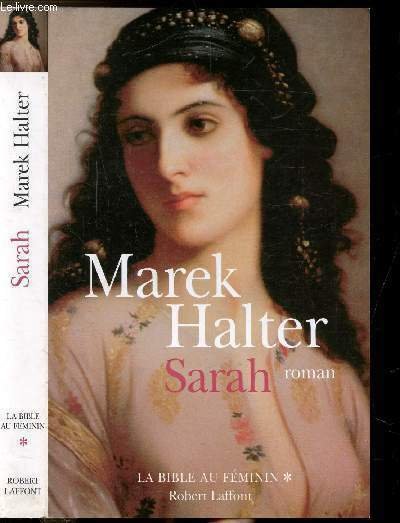 LA BIBLE AU FEMININ - TOME I - SARAH