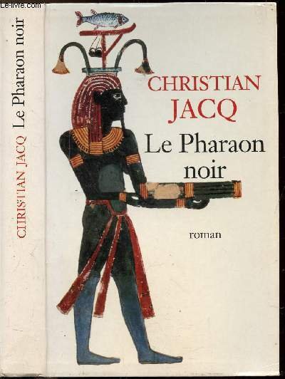 LE PHARAON NOIR