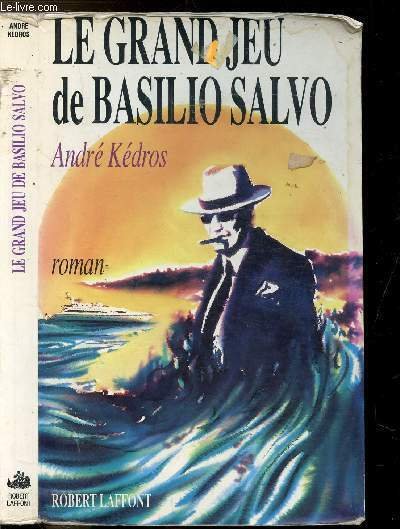 LE GRAND JEU DE BASILIO SALVO