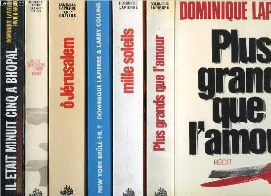 LOT DE 10 LIVRES : CETTE NUIT LA LIBERTE - LE CINQUIEME CAVALIER - LA CIRTE DE LA JOIE - IL ETAIT CINQ A BHOPAL - . OU TU PORTERAS MON DEUIL - O JERUSALEM - MILLES SOLEILS - NEW YORK BRULE-T-IL ? - PARIS BRULE-T-IL ? - PLUS GRANDS QUE L'AMOUR