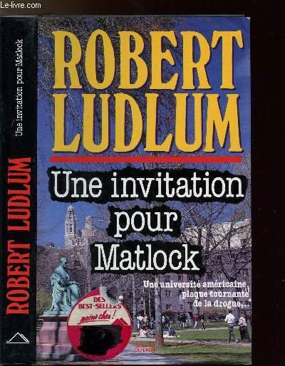 UNE INVITATION POUR MATLOCK - UNE UNIVERSITE AMERICAINE, PLAQUE TOURNANTE …