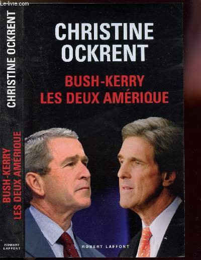 BUSH-KERRY LES DEUX AMERIQUE