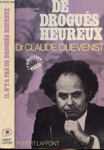 IL N'Y A PAS DE DROGUES HEUREUX