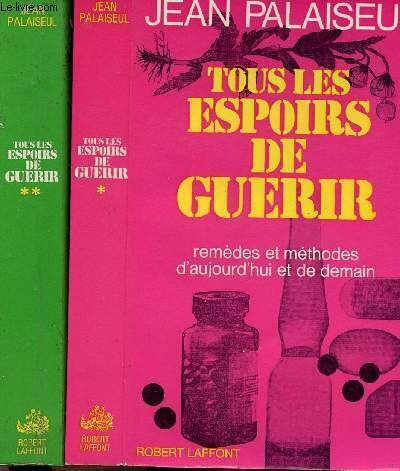 TOUS LES ESPOIRS DE GUERIR - 2 VOLUMES - TOMES …