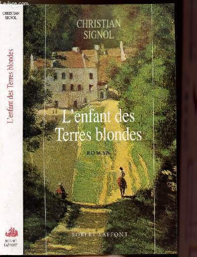 L'ENFANT DES TERRES BLONDES
