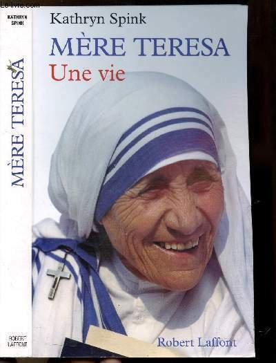 MERE TERESA - UNE VIE