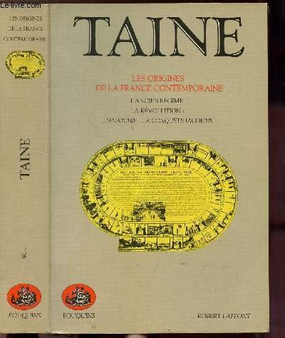 LES ORIGINES DE LA FRANCE CONTEMPORAINE - TOME I - …