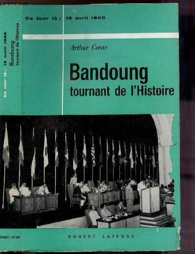 BANDOUNG TOURNANT DE L'HISTOIRE - COLLECTION " CE JOUR LA" …