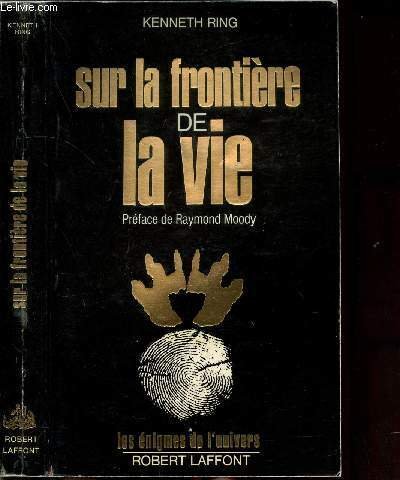 SUR LA FRONTIERE DE LA VIE - COLLECTION "LES ENIGMES …