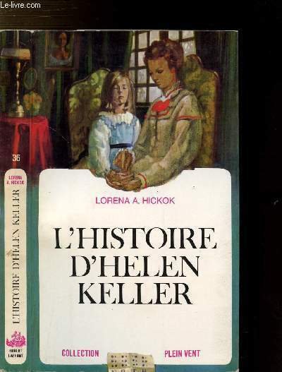 L'HISTOIRE D'HELEN KELLER- COLLECTION PLEIN VENT N°36