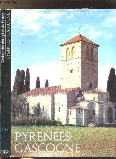 DICTIONNAIRE DES EGLISES DE FRANCE - III A - PYRENEES …