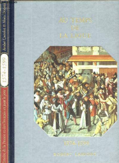 HISTOIRE DE LA FRANCE ET DES FRANCAIS AU JOUR LE …