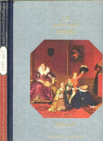 HISTOIRE DE LA FRANCE ET DES FRANCAIS AU JOUR LE …