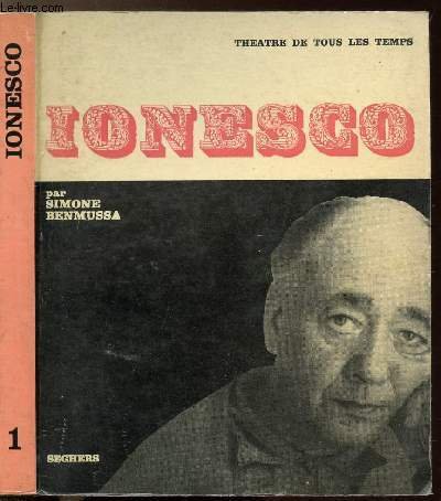 EUGENE IONESCO - COLLECTION THEATRE DE TOUS LES TEMPS N�1