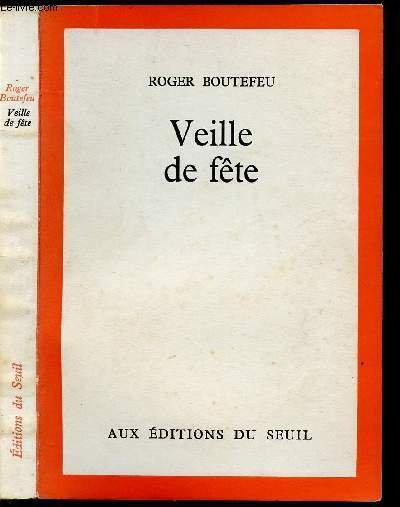 VEILLE DE FETE