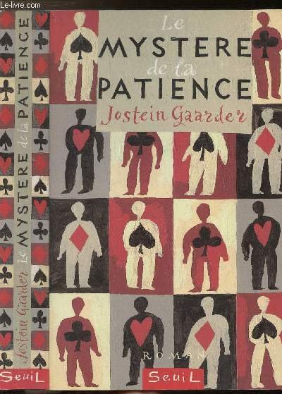 LE MYSTERE DE LA PATIENCE