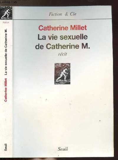 LA VIE SEXUELLE DE CATHERINE M.