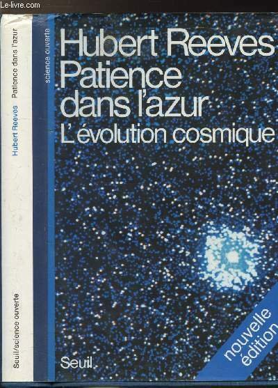 PATIENCE DANS L'AZUR - L'EVOLUTION COSMIQUE