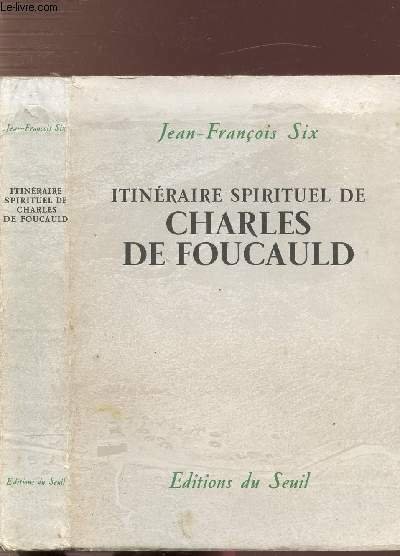 ITINERAIRE SPIRITUEL DE CHARLES DE FOUCAULD