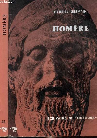 HOMERE - COLLECTION MICROCOSME "ECRIVAINS DE TOUJOURS" N°43