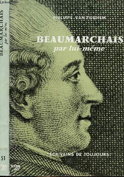 BEAUMARCHAIS PAR LUI-MEME - COLLECTION MICROCOSME " ECRIVAINS DE TOUJOURS" …