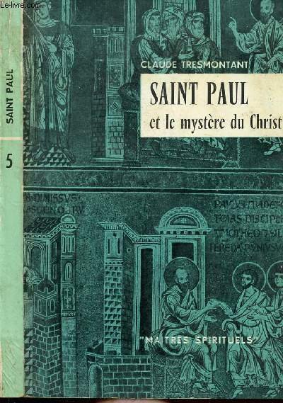 SAINT PAUL ET LE MYSTERE DU CHRIST - COLLECTION MAITRES …