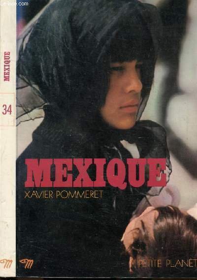 MEXIQUE - COLLECTION PETITE PLANETE N�34