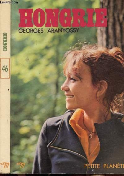 HONGRIE - COLLECTION PETITE PLANETE N�46