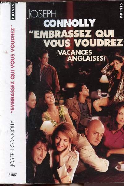 "EMBRASSEZ QUI VOUS VOUDREZ" - (VACANCES ANGLAISES) - COLLECTION POINTS …