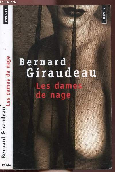 LES DAMES DE NAGE - COLLECTION POINTS ROMAN N�P1946