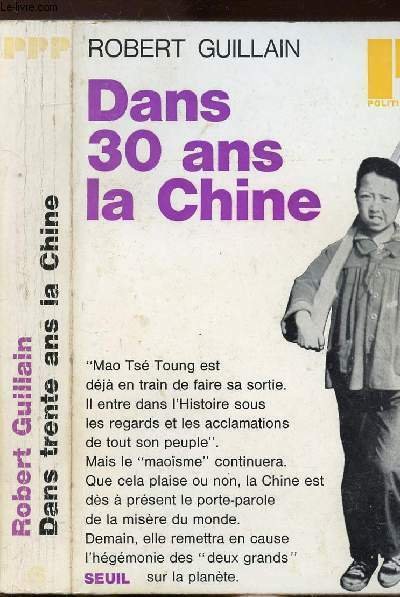 DANS 30 ANS LA CHINE - COLLECTION POLITIQUE N�6 | Immagine principale