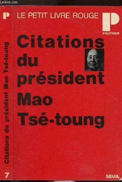 CITATIONS DU PRESIDENT MAO TSE-TOUNG - COLLECTION POLITIQUE N�2