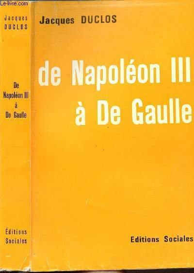 DE NAPOLEON III A DE GAULLE