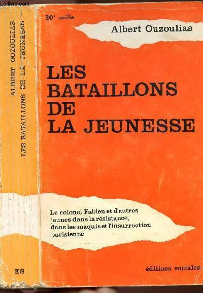 LES BATAILLONS DE LA JEUNESSE