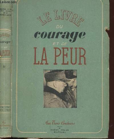 LE LIVRE DU COURAGE ET DE LA PEUR - TOME …